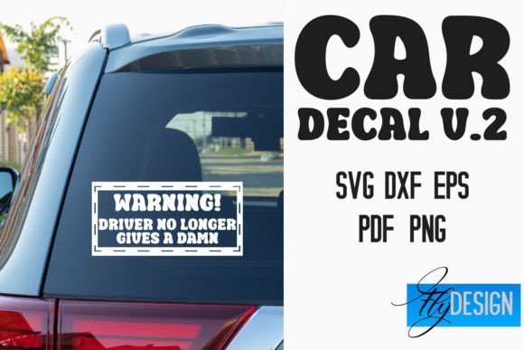 Car Decal SVG: Funny Quotes for Your Ride