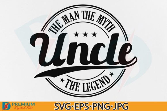 Uncle Quotes SVG & Father's Day Gift PNG: A Designer's Toolkit for Heartfelt Projects